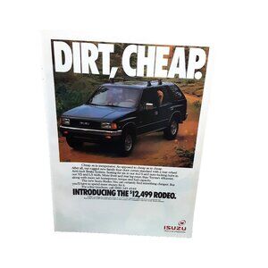 Isuzu Rodeo 1991 SUV Ad Dirt Cheap Headline Vintage Magazine Ad